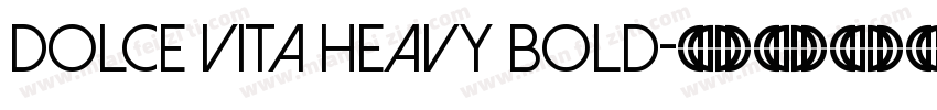 Dolce Vita Heavy Bold字体转换